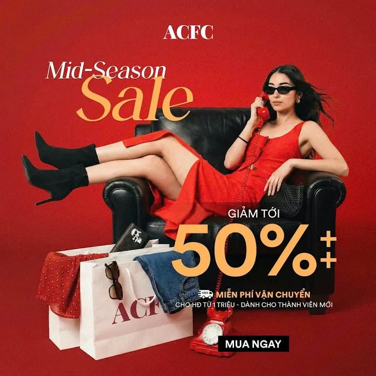 [ACFC] Mid-Season Sale – Giảm tới 50%++ hàng loạt thương hiệu hot