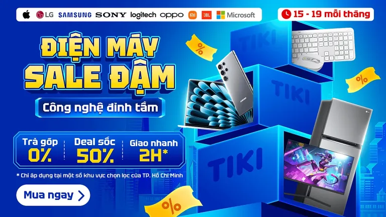 Tiki Siêu Sale Công Nghệ 15–19/4 – Giảm 50%, Trả Góp 0%, Giao 2H